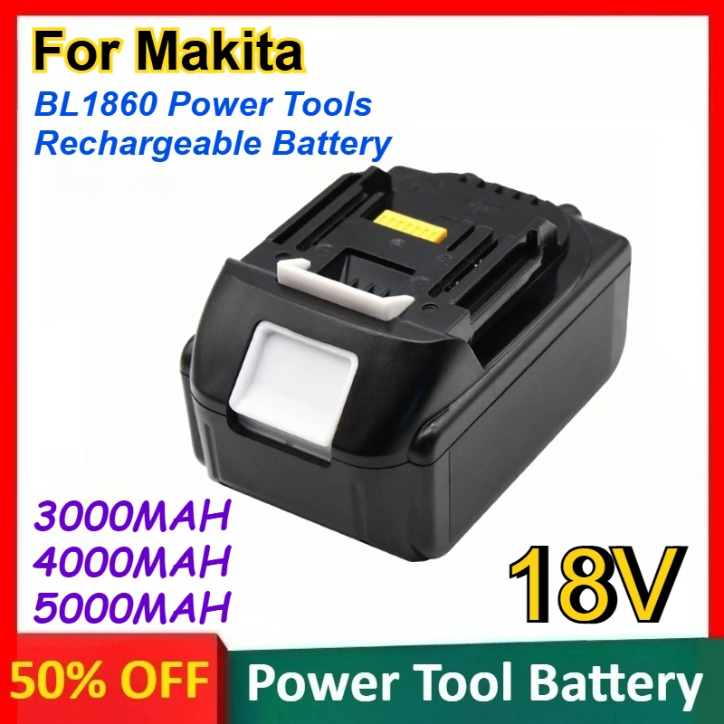 

18V 3000mAh 4000mAh 5000mAh Large Capacity Lithium Battery Suitable for Makita BL1860 Power Tools Rechargeable Battery