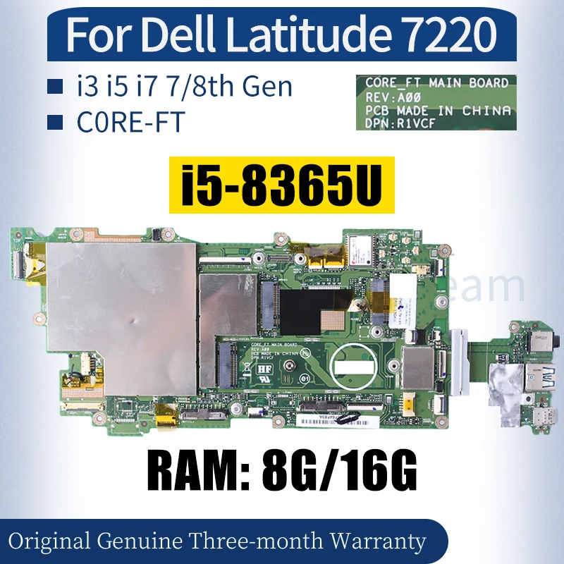 C0RE-FT For Dell Latitude 7220 Laptop Mainboard 0GDK34 066NY5 015GKW i5-8365U i7-8665U RAM 8G 16G Notebook Motherboard 100％ Test