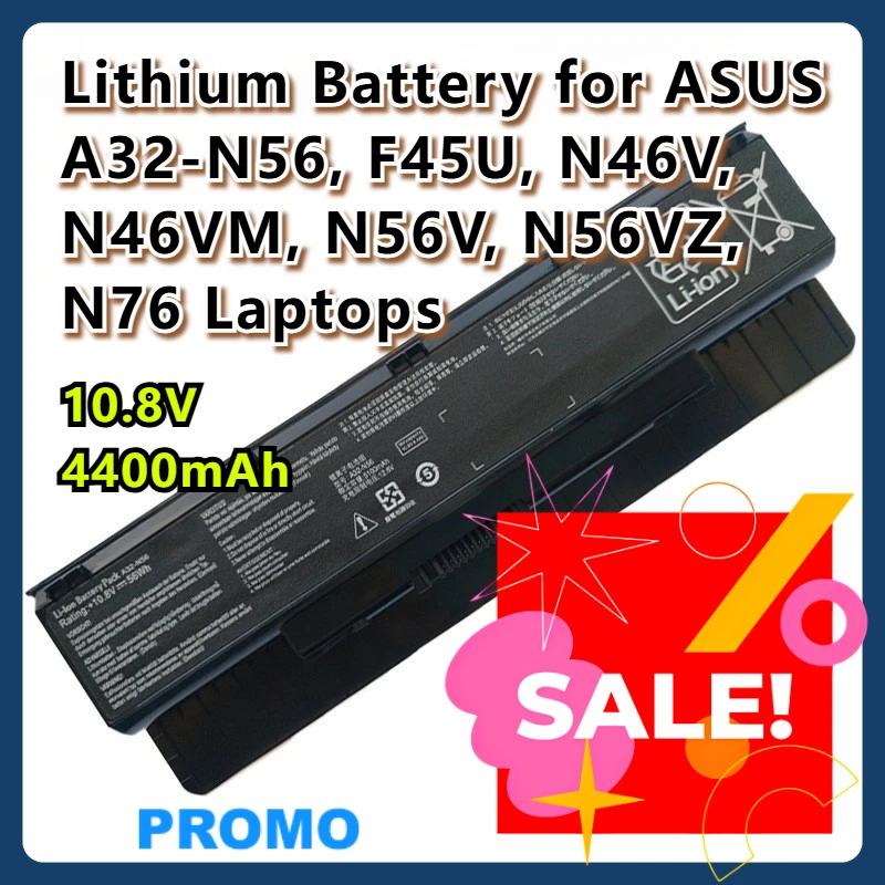 

Lithium Battery for ASUS A32-N56, F45U, N46V, N46VM, N56V, N56VZ, N76 Laptops