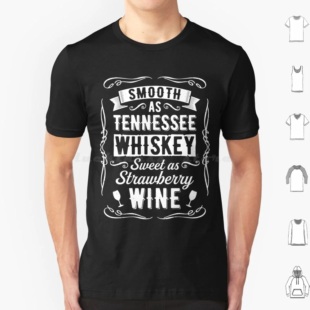 Smooth As Tennessee Whiskey 21562 T Shirt Big Size 100% Cotton Bar Stapleton Nashville Chris Country Music Strawberry Justin