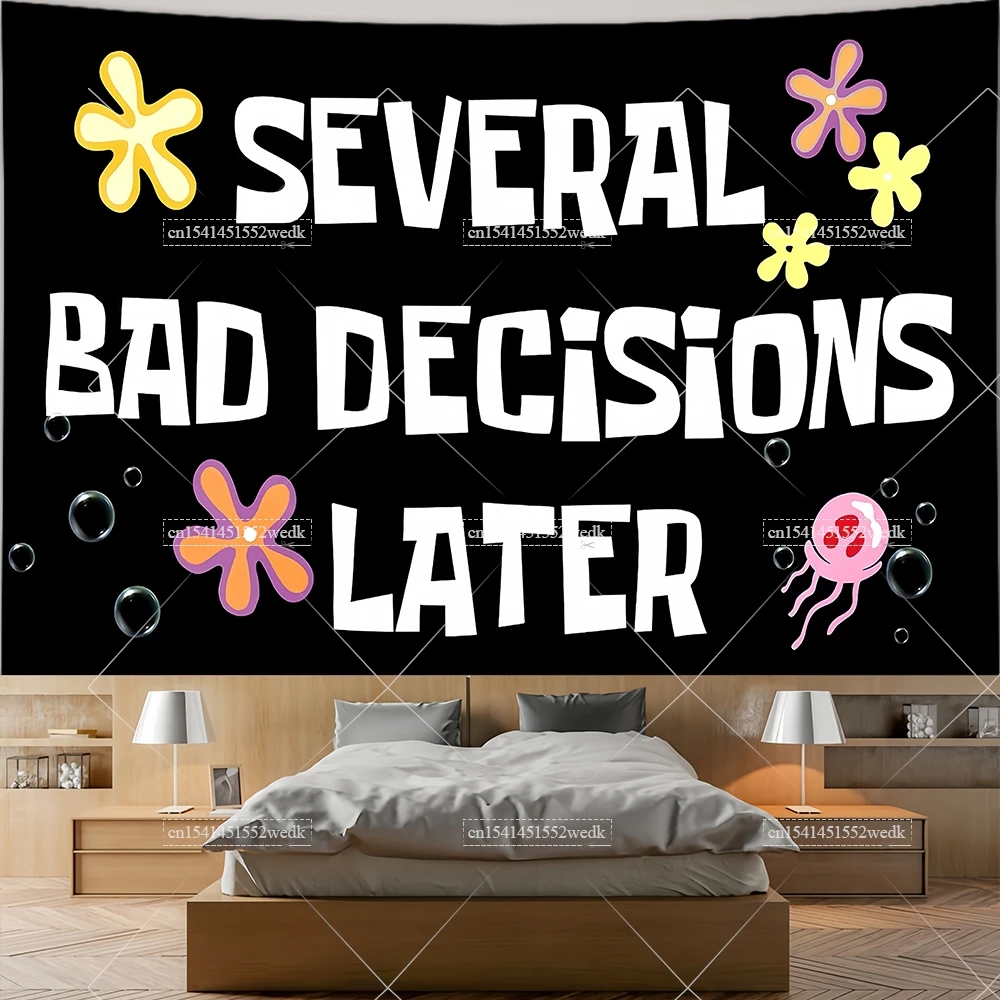 Several Bad Decisions Later Flag Meme Tapestry Wall Hanging Aesthetic Room Decor Quotes Flags Outdoor Banners Background Cloths