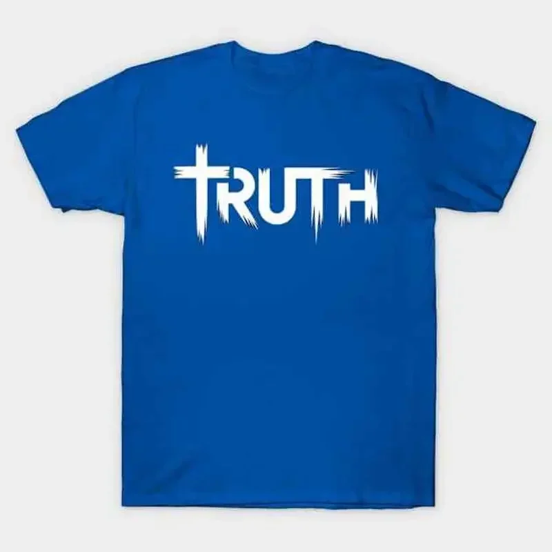 Truth T Shirt S 5XL Fast Shipping