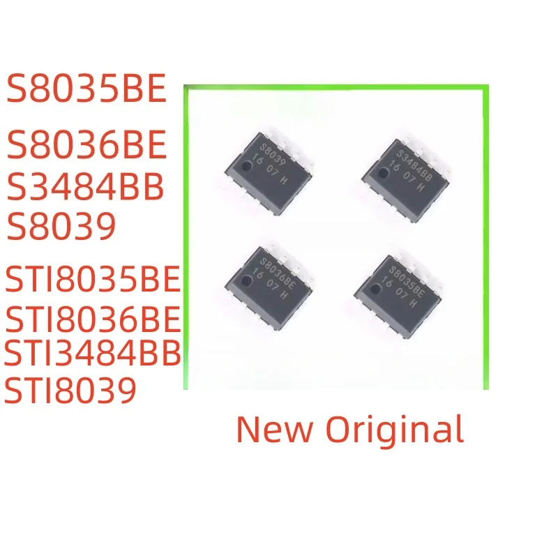 

10piece NEW S8039 STI8039 STI3484 S3484 STI3484BB S3484BB S8036BE STI8036BE S8036 STI8036 STI8035 STI8035BE S8035BE S8035 SOP-8