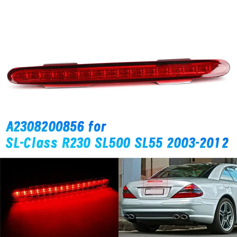 자동차 추가 브레이크 램프 LED 세 번째 정지등 SL 클래스 R230 SL500 SL55 A2308200856 2003-2012
