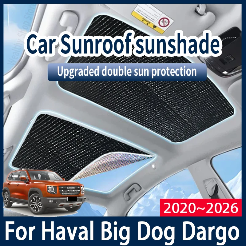 

For Haval Big Dog Dargo 2020~2026 2023 Car Sun Shades Cover Auto Sunroof Sunshade Protector Anti-UV Heat Isolate Accessories