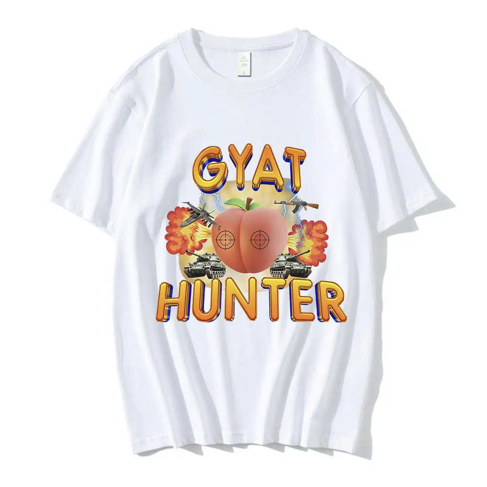 Gyat Hunter Funny Meme T-Shirt Men's Fashion Vintage Short Sleeve T-shirts 100% Cotton Casual Loose Oversized T Shirt Streetwear