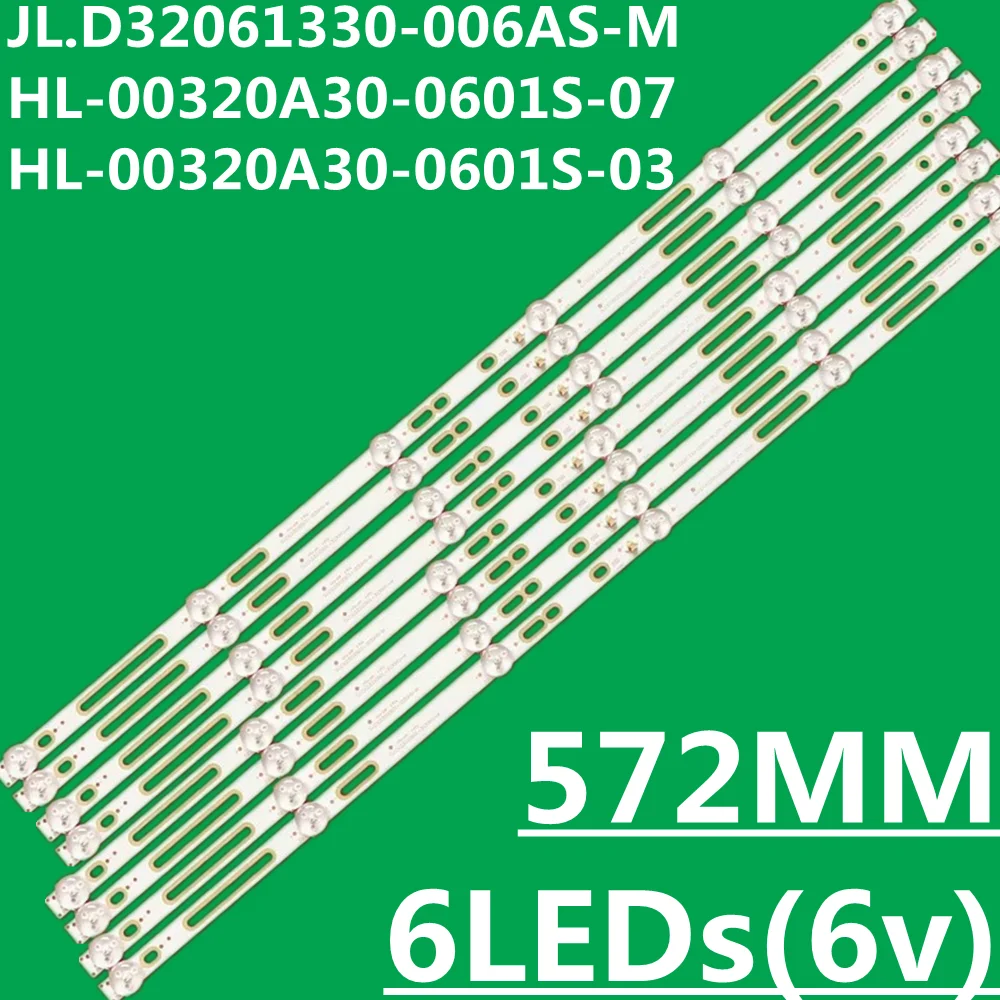 

10PCS LED Strip JL.D32061330-006AS-M HL-00320A30-0601S-07 HL-00320A30-0601S-03 A1 V320BJ6-Q01 CX315DLEDM V320BJ8-Q01 LE-32Z10