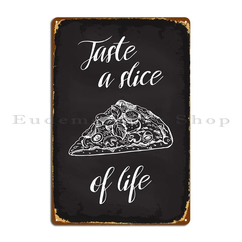 Placa de Metal de Pizza con sabor a rebanada de la vida, platos de fiesta, cine, clásico, crear fiesta, Club, cartel de estaño
