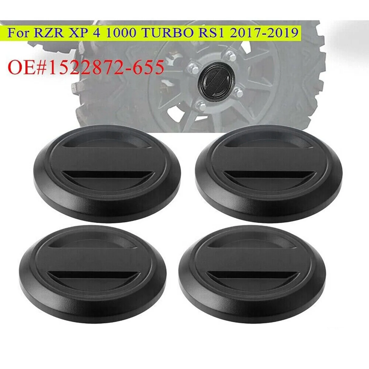 4Pcs Wheel Tire Rim Hub Center Cap Cover 1522872-655 for 2017+ RZR XP XP4 RS1 1000 Turbo / Center