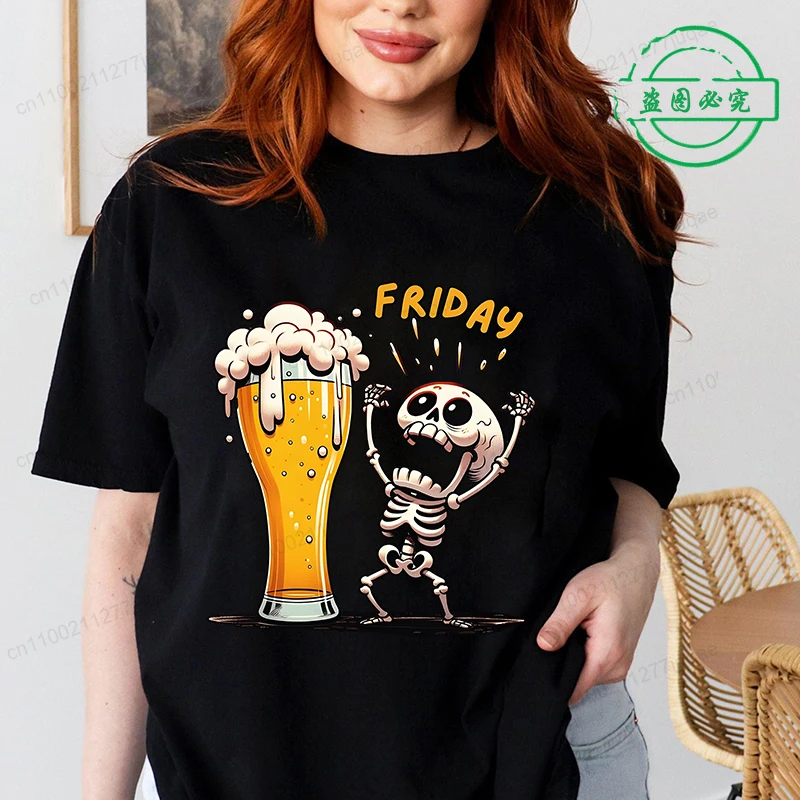 Women T Shirt Monday To Friday Drink Beer Funny Sports Fashion Casual T-shirt Skeleton FRIDAY Beer Graphic Tshirts Women Clothes