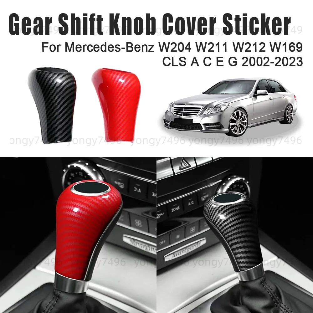 

Car Upgrade Gear Shift Knob Cover Sticker For Mercedes-Benz W204 W211 W212 W169 CLS A C E G 2002-2023 Carbon Fiber Decoration