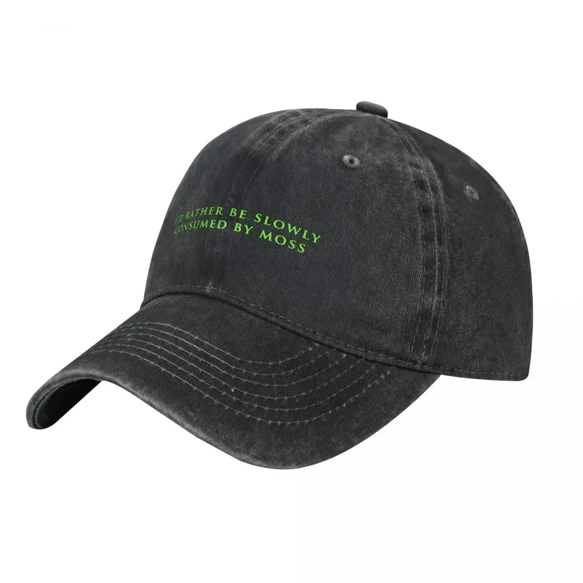 I'd Rather Be Slowly Consumed By Moss Baseball Cap Military Cap Man fashionable Horse Hat Mountaineering Men's Hats Women's