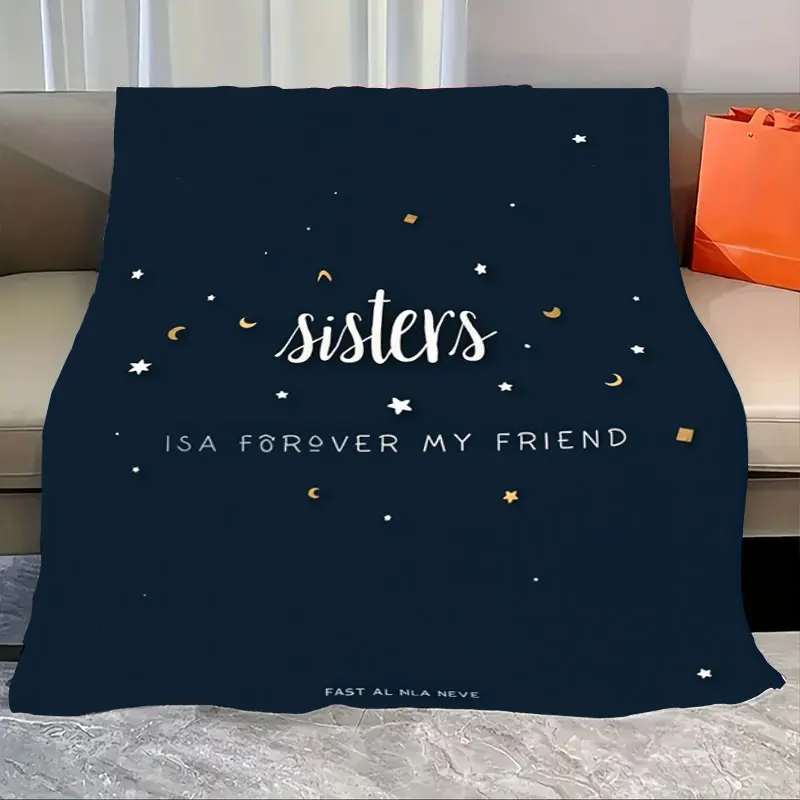 

1pc Flannel Blanket "Sisters Forever My Friend" Cozy Night Sky Blanket for Home Decor