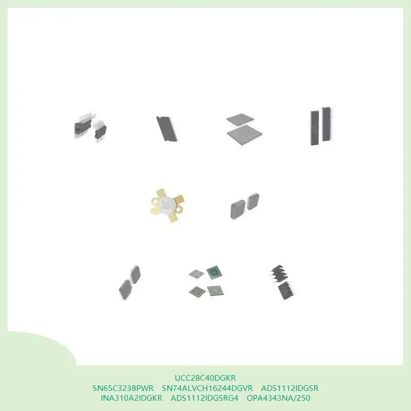 ucc28c40dgkr-sn65c3238pwr-sn74alvch16244dgvr-ads1112idgsr-ina310a2idgkr-ads1112idgsrg4-opa4343na-250