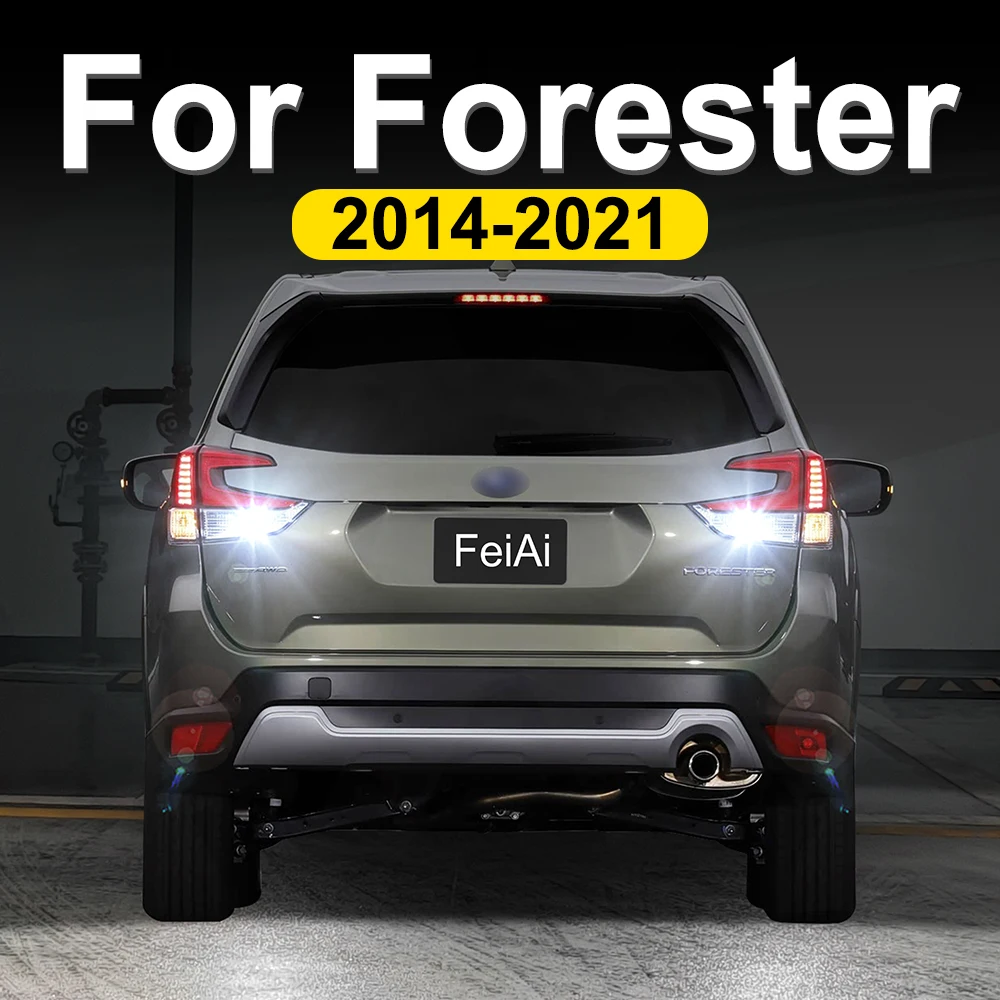 

For Subaru Forester Reverse Lights LED 2014-2021 Forester Accessories Reversing Light Backup Lamp 2015 2016 2017 2018 2019 2020