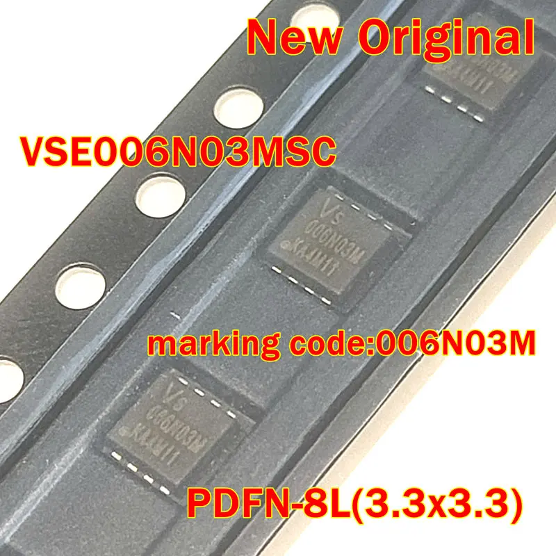 

New and Original VSE006N03MSC-G 006N03M 30V 36A N-channel Advanced Power Field Effect Transistor