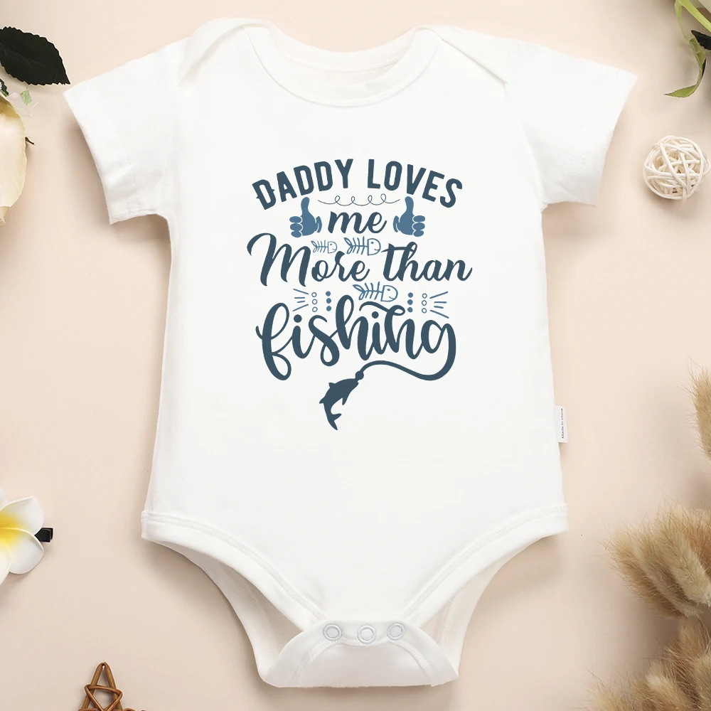 

Daddy Loves Me More Than Fishing Funny Baby Onesie Fashion Cute Newborn Boys Girls Clothes Aesthetic Popular Toddler Jumpsuit