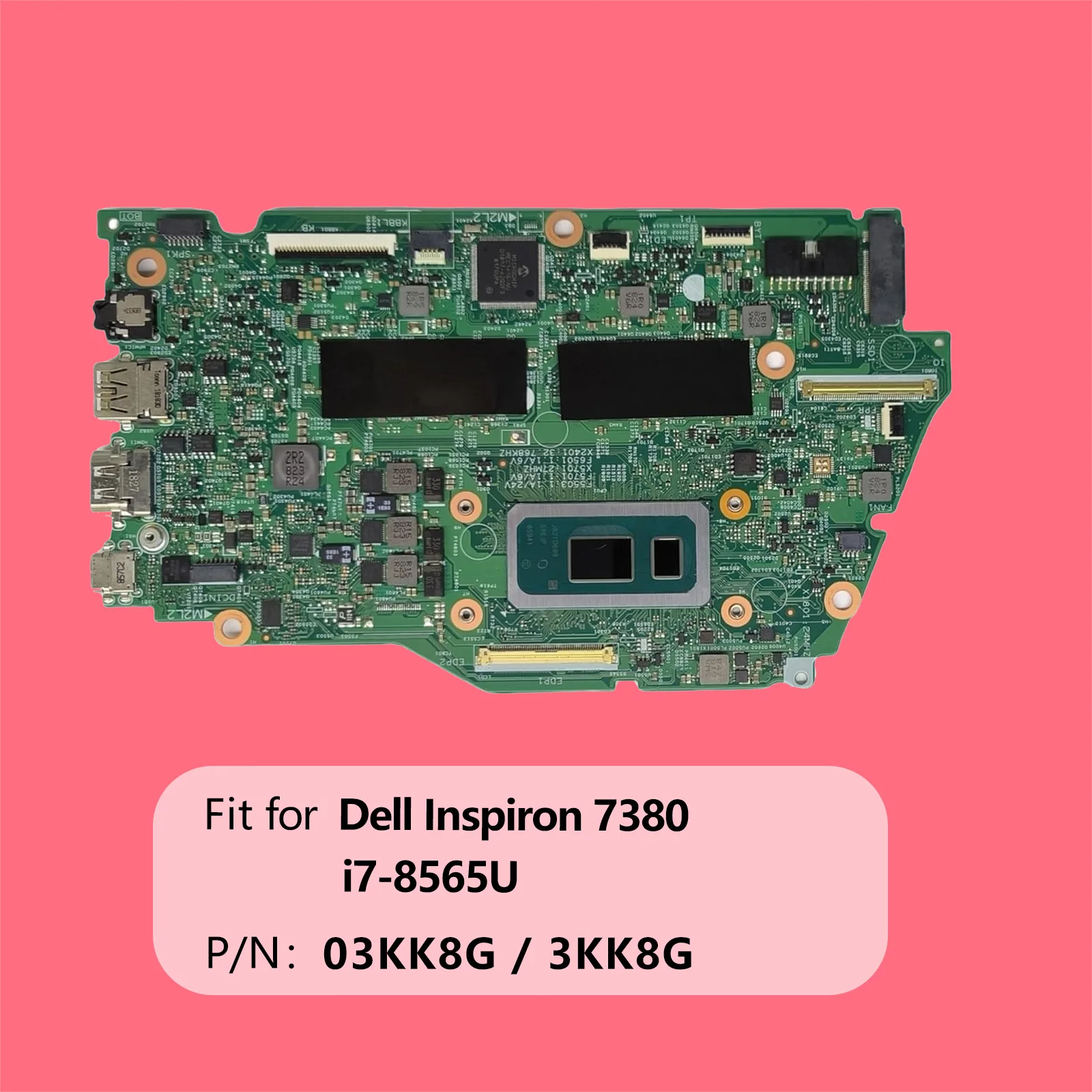 Laptop Motherboard Kylo Ren 13 CS MLK 17945-1 for Dell Inspiron 7380 System Board i7-8565U Processor 16GB RAM 03KK8G 3KK8G