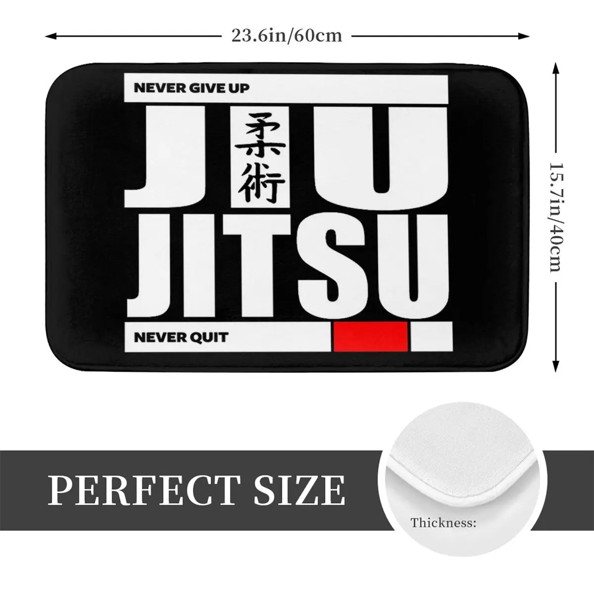 Jiu Jitsu - Never Give Up Never Quit Anti-slip Doormat Floor Mat Carpet Rug for Kitchen Entrance Home Bedroom Footpad Mats