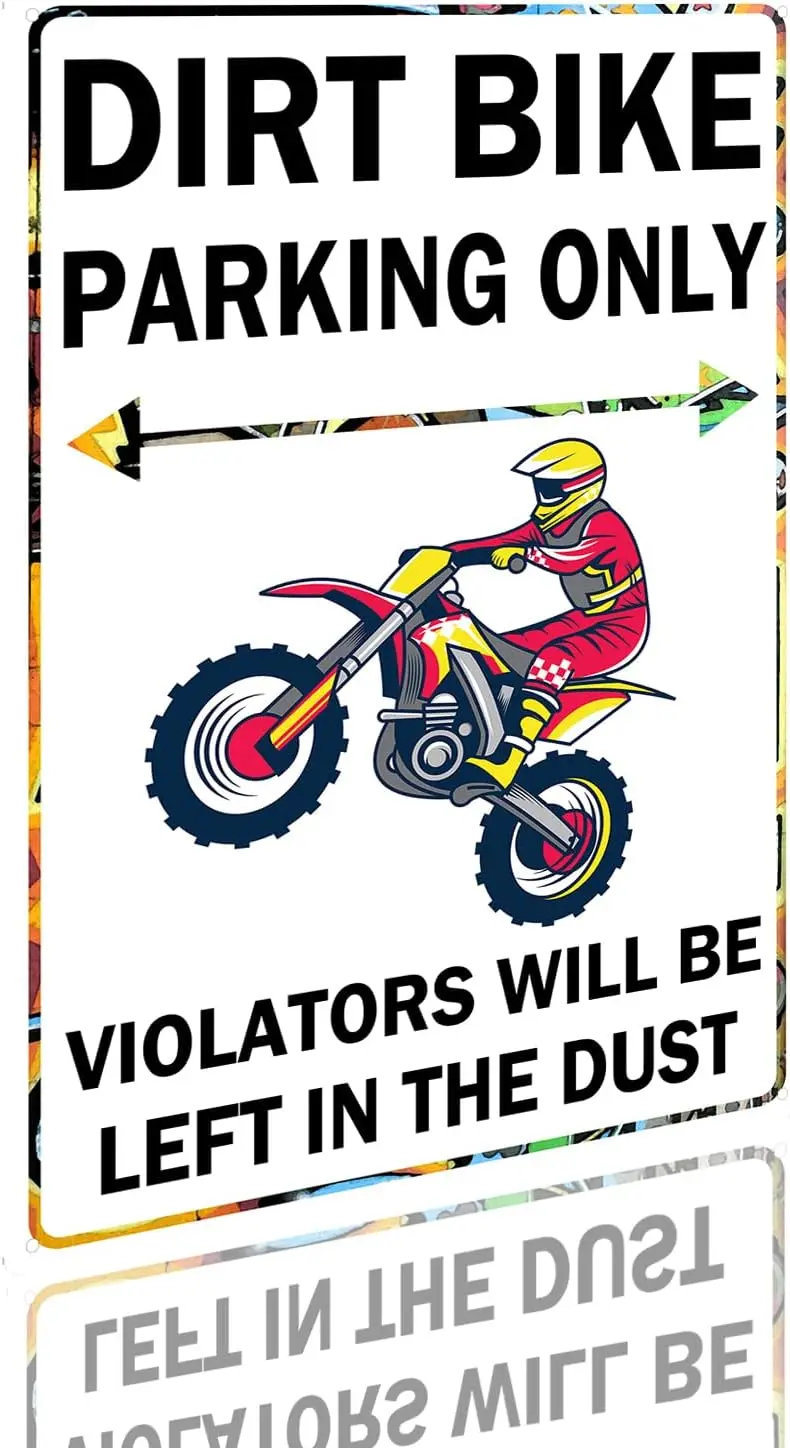 FLFGIDD Dirt Bike Aluminum Tin Sign - Motorcycle Lovers Wall Decoration Sign - Dirt Bike Parking Only Violators Will Be Lef sign