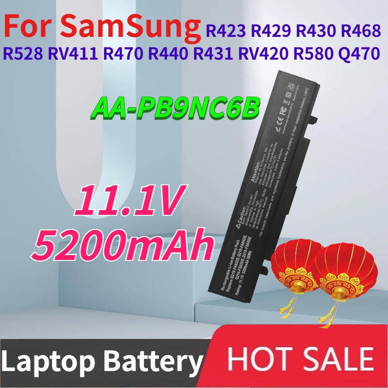 

11.1V 5200mAh AA-PB9NC6B Laptop Battery for SamSung R423 R429 R430 R468 R528 RV411 R470 R440 R431 RV420 R580 Q470 Li-lon battery