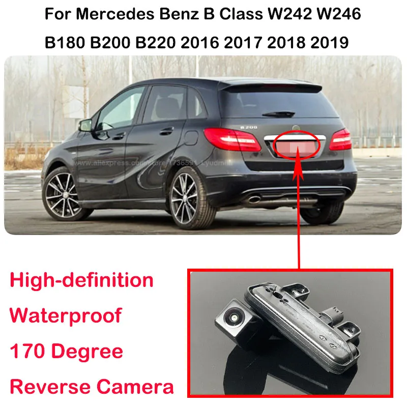 Cámara de visión trasera impermeable de alta definición para Mercedes Benz Clase B W242 W246 B180 B200 B220 2016 2017 2018 2019 cámara de estacionamiento