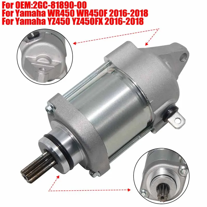 

Motorcycle Starter Motor For Yamaha YZ450 YZ450FX WR450 WR450F YZ 450 450FX WR 450 450F 2016-2018 2GC-81890-00 Magneto Parts 12V
