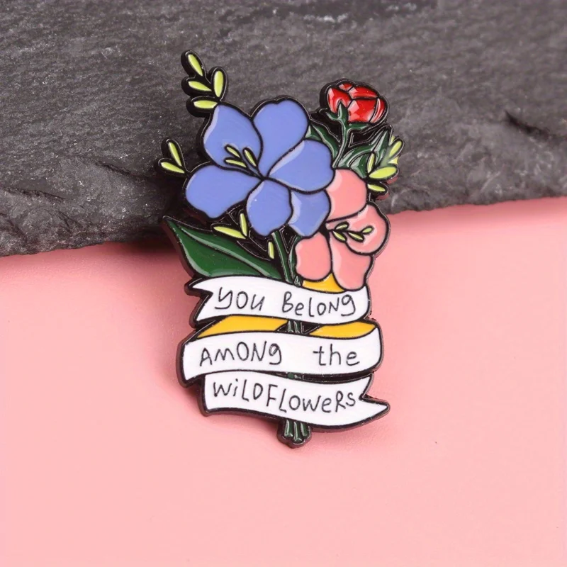 Wild Belonging Pin - Chromatic Floral Tapestry with Typographic Affirmation, Nature Jewelry for Self-Love Statements & Botanical
