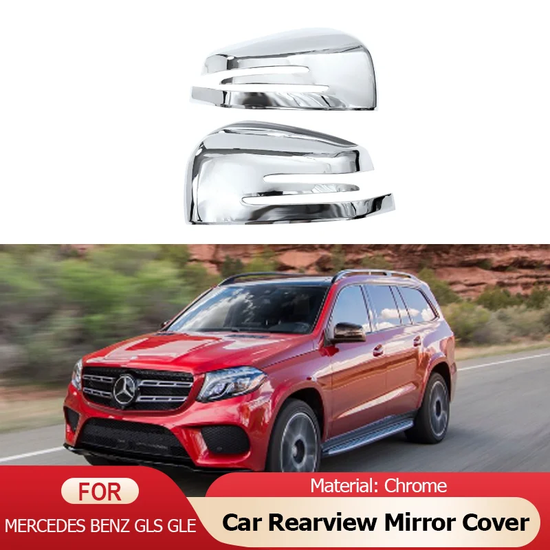 

2 Pcs Chrome Car Side Rearview Mirror Cap Cover Trim Accessories for Mercedes Benz ML GL GLE GLS Class X166 W166 2018 2015~2019