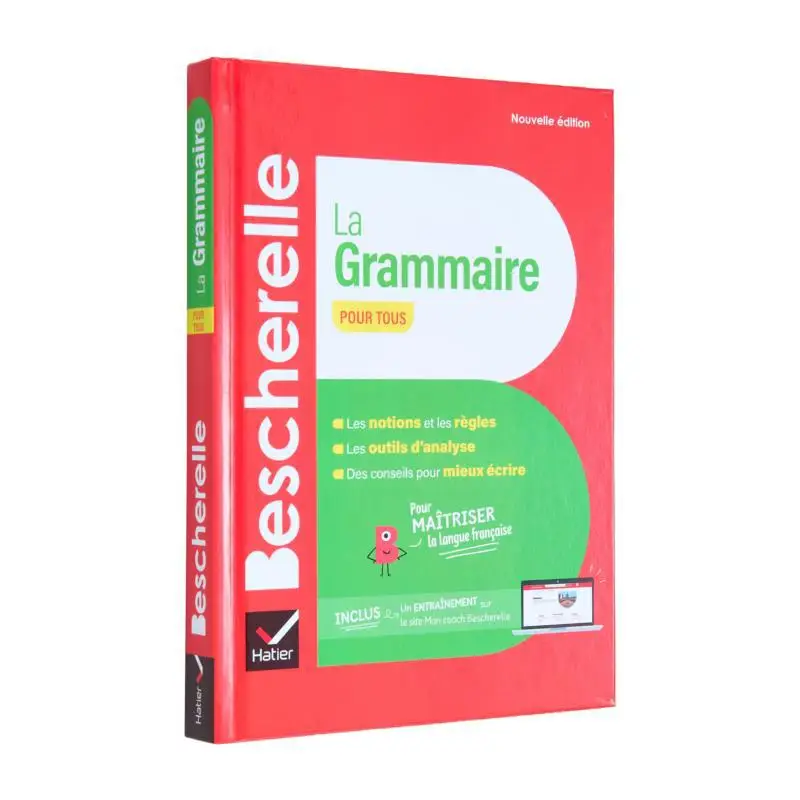 

BESCHERELLE LA GRAMMAIRE POUR TOUS NOUVELLE EDITION POUR MAITRISER LA LANGUE FRANCAISE Nicolas Laurent 9782401104778