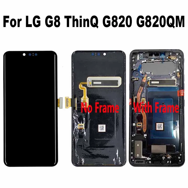 

For LG G8 ThinQ G820 G820QM G820V G820N G820UM G820QM7 G820UMB G820UM0 G820UM1 LCD Display Touch Screen Digitizer Assembly