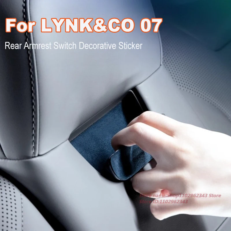 

Для LYNK & CO 07, замшевый задний подлокотник из алькантары, декоративная наклейка, устойчивая к царапинам, модифицированные аксессуары для салона автомобиля