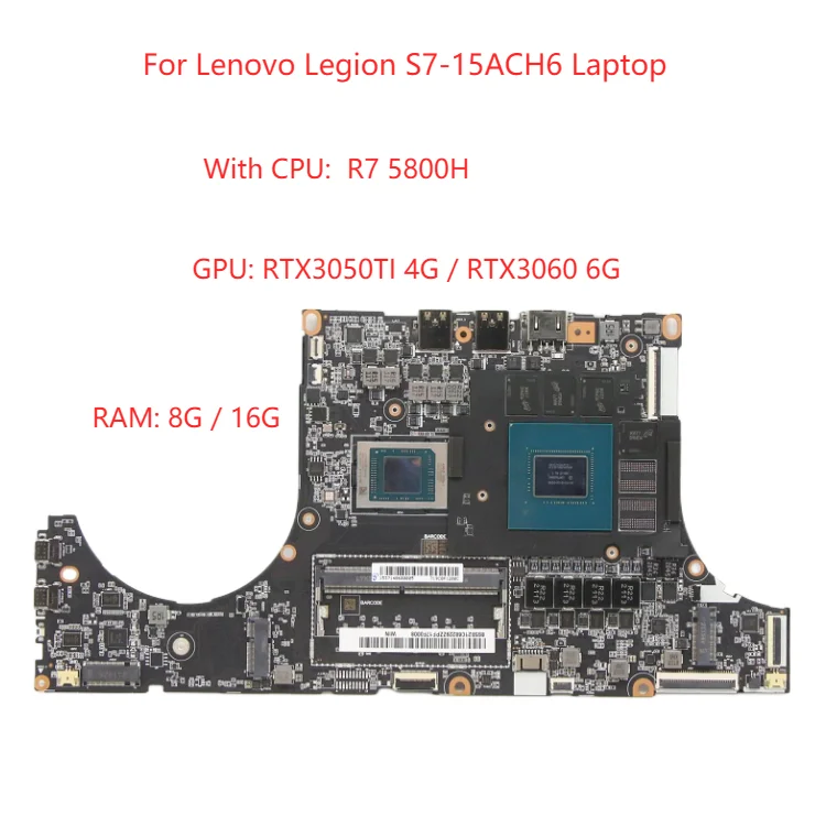 Placa-mãe portátil para Lenovo Legion, S7-15ACH6, modelo CPU, R7 5800H + GPU, RTX3050, RTX3060, 4G, 6G + RAM, 8G, 100% Test Work