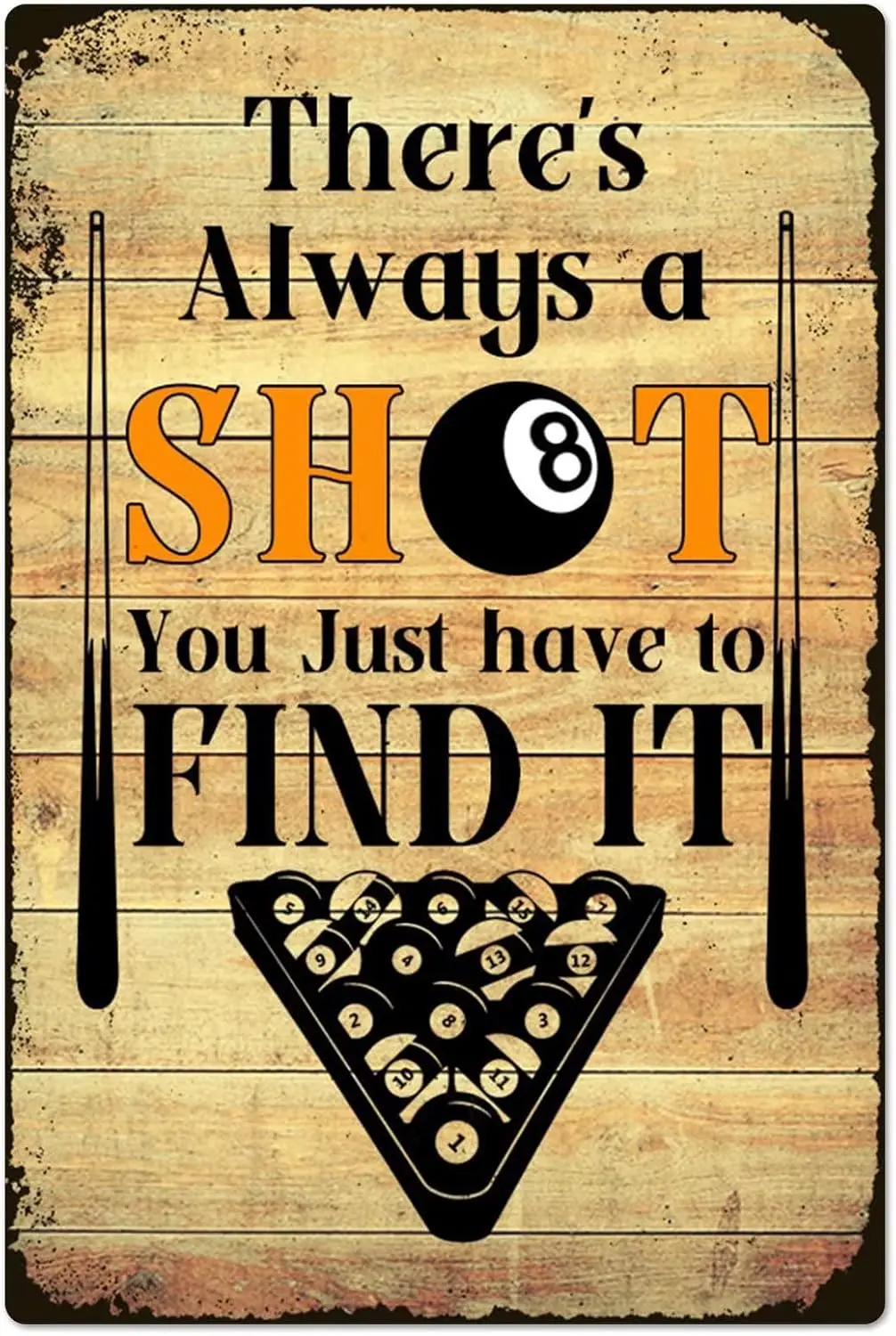 Pool Eight Ball Metal Tin Signs There's Always A Shot You Just Have To Find It Poster Billiard Club Retro Plaque Decoration sign