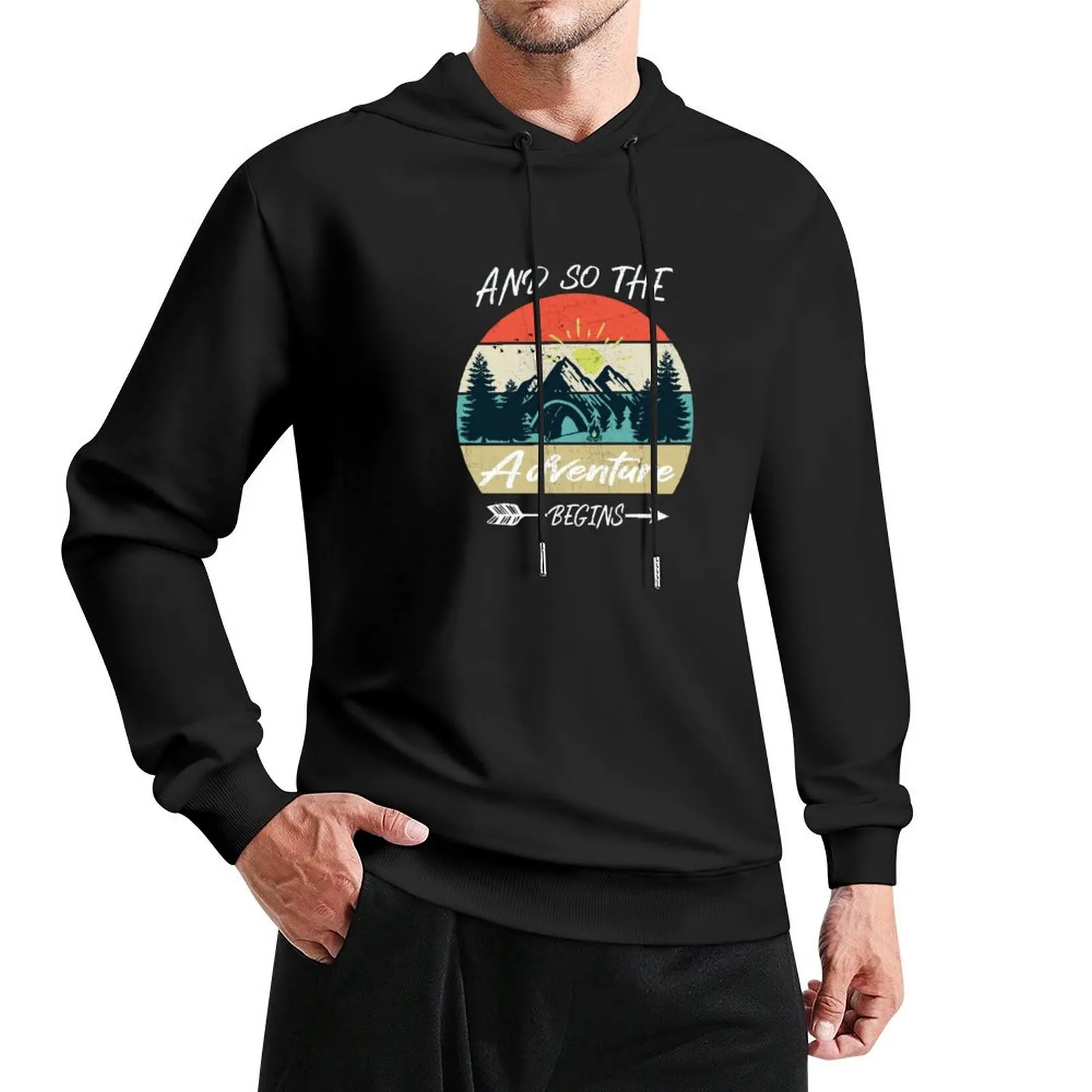 

And So The Adventure Begins Pullover Hoodie men clothing mens clothing new hooded tee