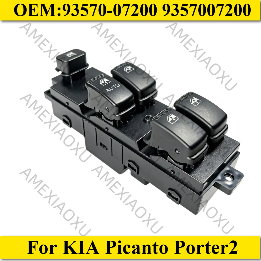 AMEXIAOXU Car Main Power Window Switch Window Glass Control Button 93570-07200 9357007200 For KIA Picanto Porter2
