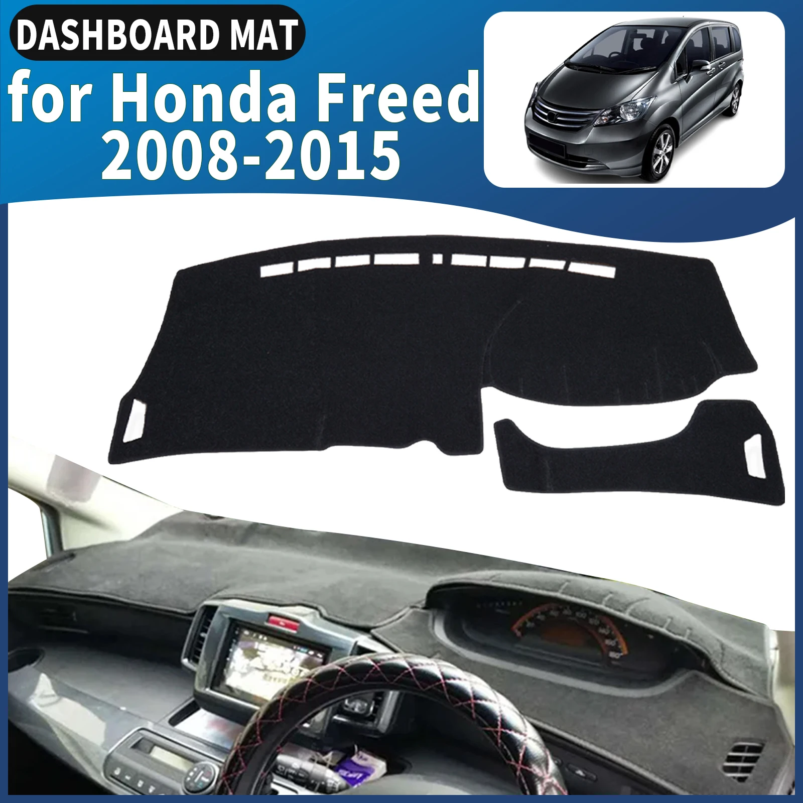 

fit for Honda Freed GB3 GB4 GP3 2008-2015 RHD Car Dashmat Dashboard Cover Pad DashMat Sunshade Accessories Protective Carpet