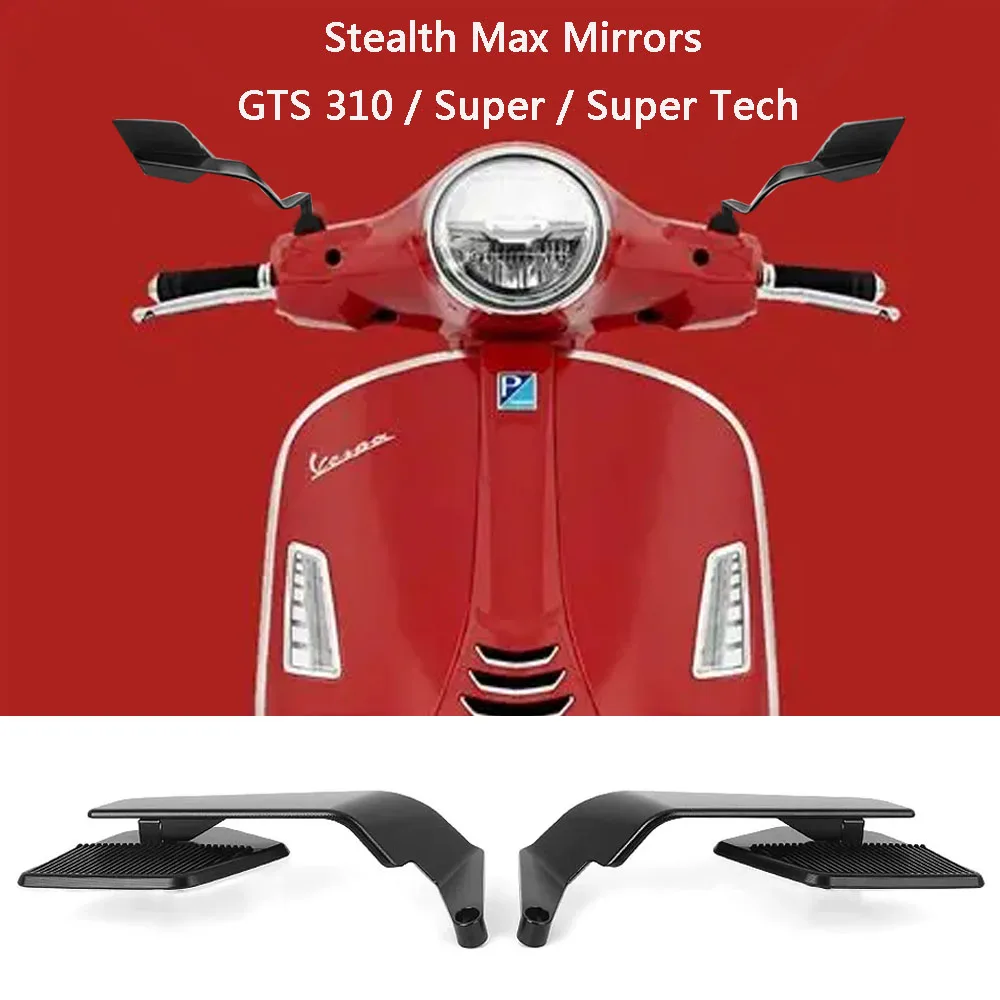 

For Vespa GTS 310 Super 2025 NEW GTS310 Super Tech Supersport Motorcycle Side View Mirror Wind Wing Stealth Max Rearview Mirrors