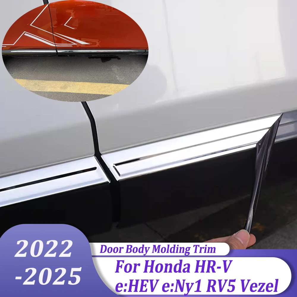 

Side Door Body Molding Trim Strips Cover Auto Accessories For Honda HR-V e:HEV e:Ny1 RV5 Vezel 2022 2023 2024 2025
