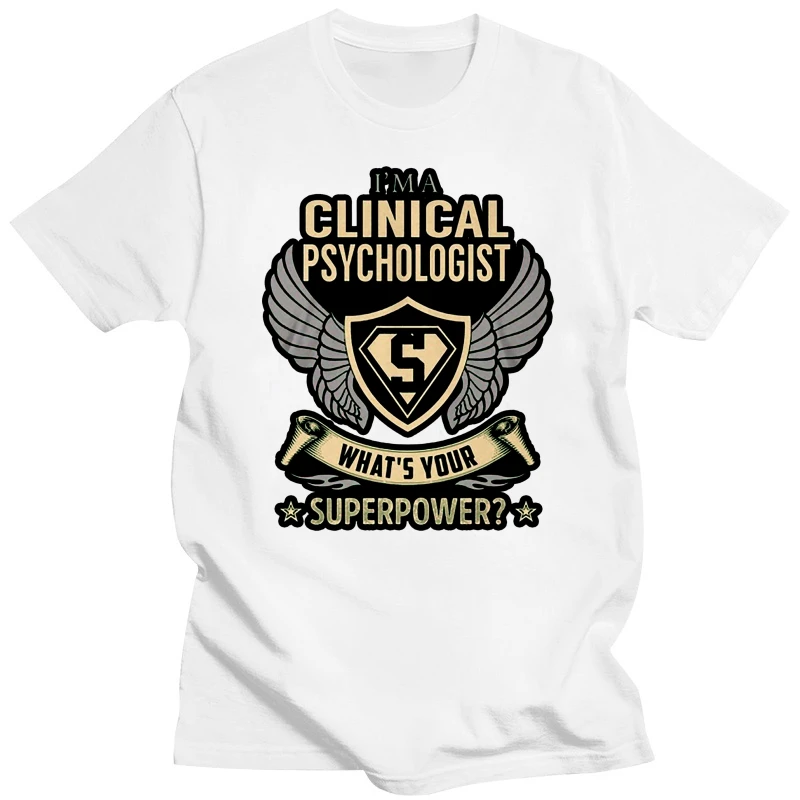 Clinical Psychologist Superpower Short Sleeves Tagless Tee T-Shirt Designer T Shirt Lovely T-Shirt Funny Mens Tshirt Homme