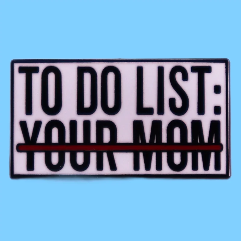 Pending Tasks: Your Mother's Brooch, Playful Badge, Accessory