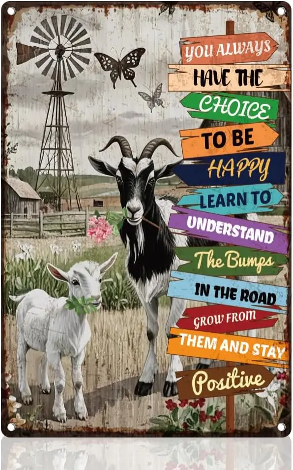 Goat Sheep Tin Sign Retro Metal Wall Decor 8 x 12 You Always Have The Choice To Be Happy Wall Art Poster for Yard Garage Farm Ga