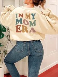 In My Mom Era Letter Graphic Print Women's Hoodies Oversized Sweatshirts Hoodies For Women Clothing Casual Crop Neck Top Fashion