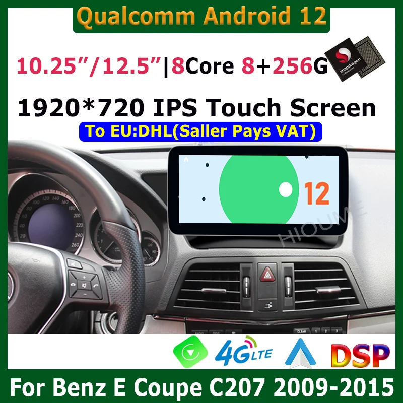 

10.25" 12.5" Android 12 Snapdragon Car Multimedia Player GPS For Mercedes Benz E Class 2 Door Coupe C207 W207 A207 Carplay Auto