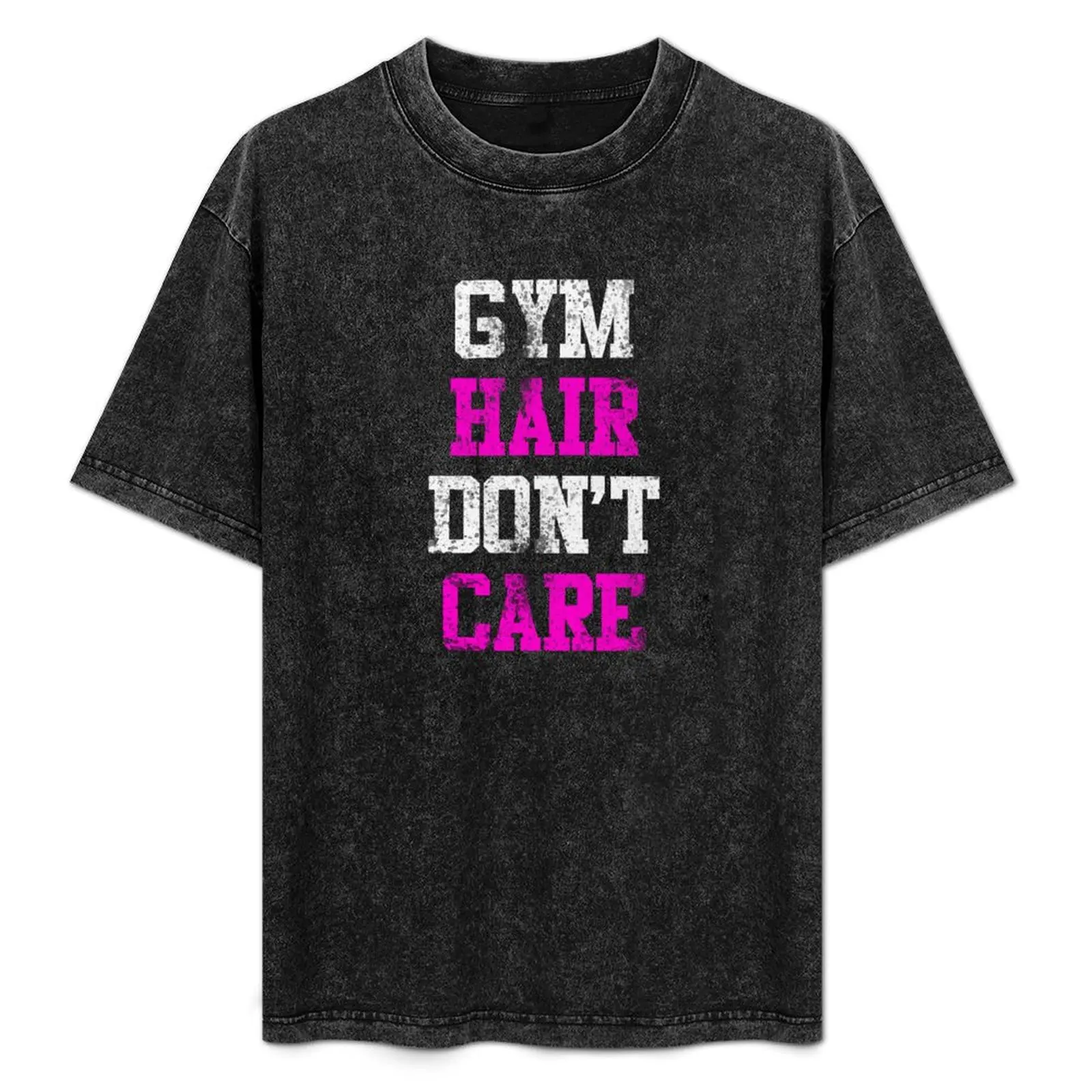 

Gym Hair Don't Care (distressed) T-Shirt Fitness Training Breathable Tee