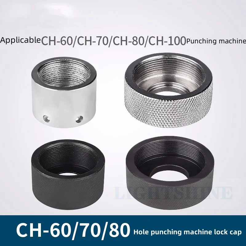 

Lock Cap Accessories Punching Die Release Wrench Cap CH-60 CH-70 CH-80 CH-100 Accessories Punching Tool Accessory