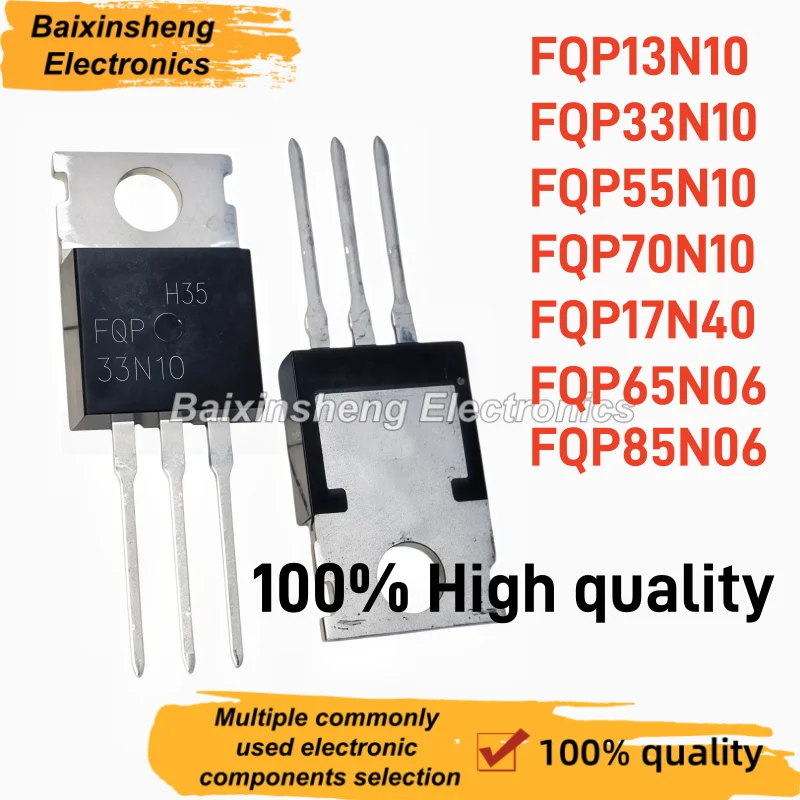 10PCS NEW FQP13N10 FQP33N10 FQP55N10 FQP70N10 FQP17N40 FQP65N06 FQP85N06 TO-220 MOS Field Effect Transistor