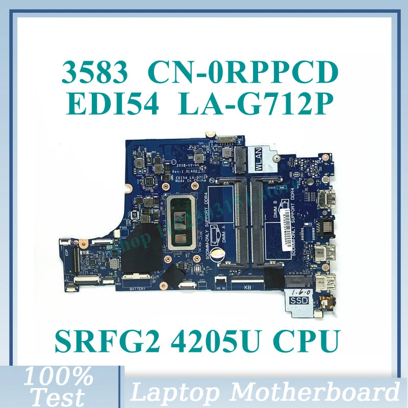 CN-0RPPCD 0RPPCD RPPCD With SRFG2 4205U CPU Mainboard EDI54 LA-G712P For DELL 3583 Laptop Motherboard 100% Tested Working Well