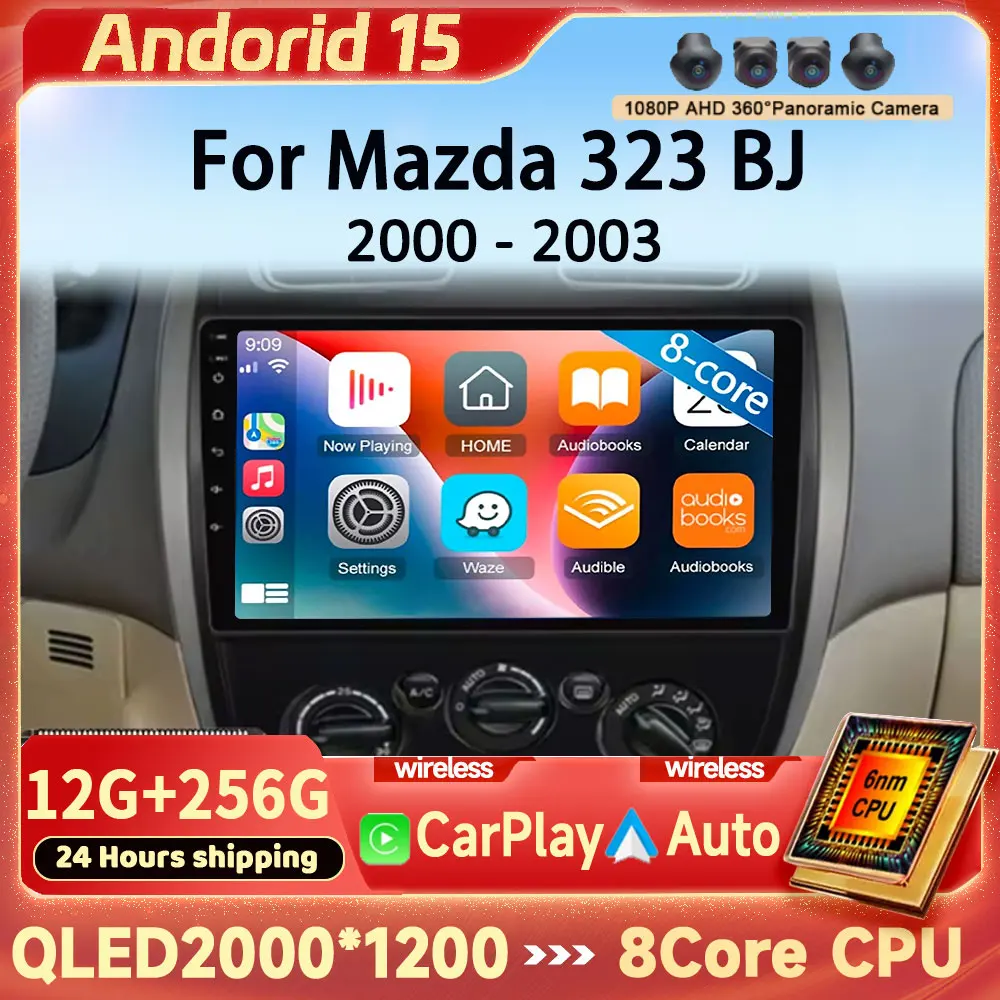 

12+256GB Android 15 Auto Car Radio For Mazda 323 BJ 2000 - 2003 Car Radio Multimedia Video Player GPS stereo Head Unit 4G WIFI