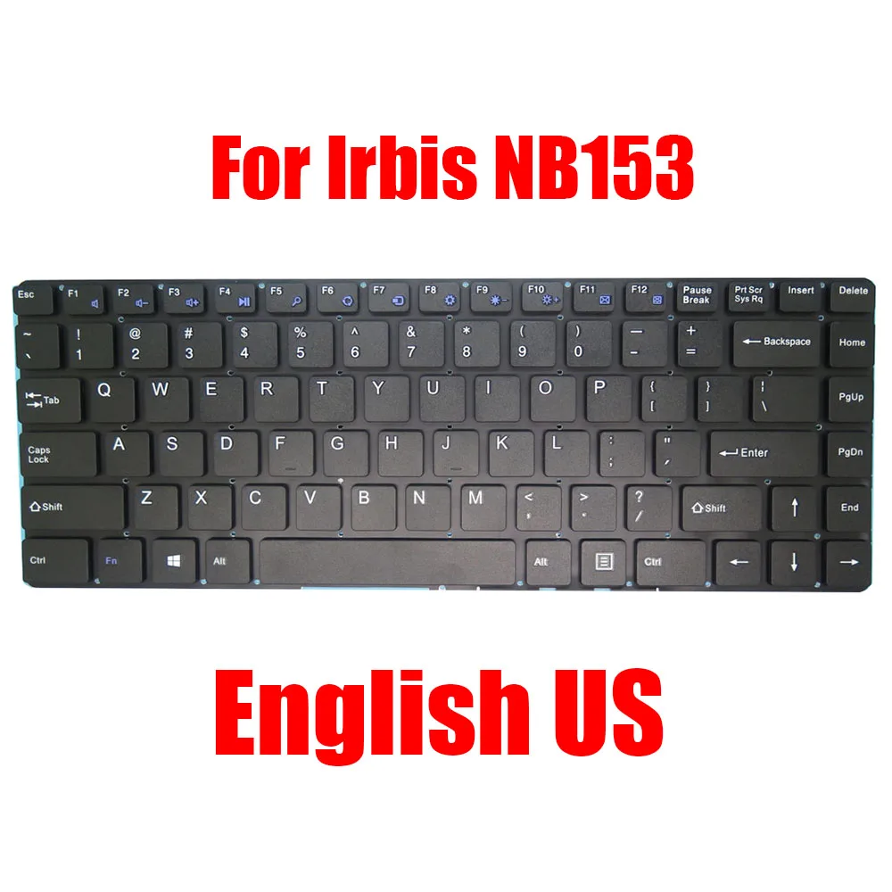 

Laptop Replacement Keyboard For Irbis NB153 English US Black Without Frame New